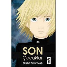 SON ÇOCUKLAR - GUDRUN PAUSEWANG