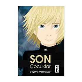 SON ÇOCUKLAR - GUDRUN PAUSEWANG
