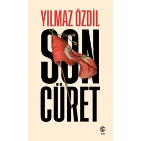 Son Cüret-Yılmaz Özdil