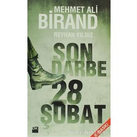 SON DARBE: 28 ŞUBAT - MEHMET ALI BIRAND