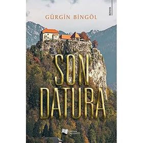 Son Datura - Gürgin Bingöl - Karina Yayınevi