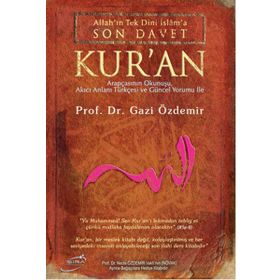 Son Davet Kur’an - Prof. Dr. Gazi Özdemir