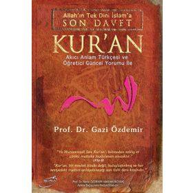 Son Davet Kur’an - Prof. Dr. Gazi Özdemir