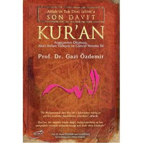 Son Davet Kur’an - Prof. Dr. Gazi Özdemir