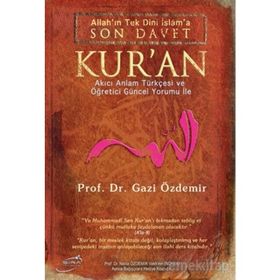 Son Davet Kur’an - Prof. Dr. Gazi Özdemir