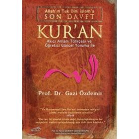 Son Davet Kur’an - Prof. Dr. Gazi Özdemir