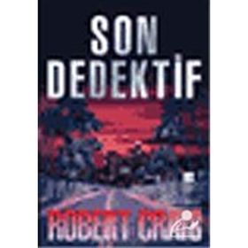 SON DEDEKTIF - ROBERT CRAIS