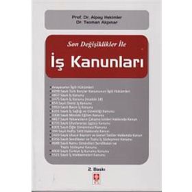 Son Değişiklikler ile İş Kanunları Ekin Yayınları -
