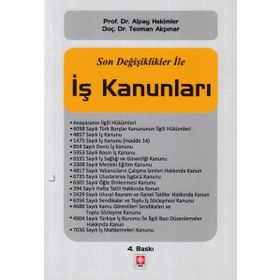 Son Değişiklikler ile İş Kanunları Ekin Yayınları -