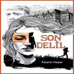 Son Delil - Nesrin Hazer