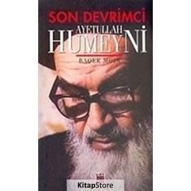 SON DEVRIMCI AYETULLAH HUMEYNI - BAQER MOIN