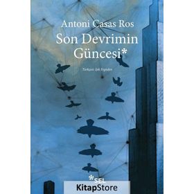 Son Devrimin Güncesi - Antoni Casas Ros