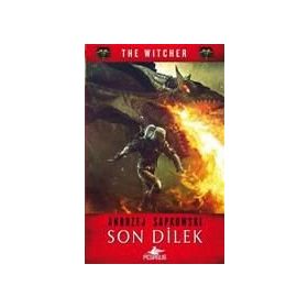 Son Dilek - Andrzej Sapkowski