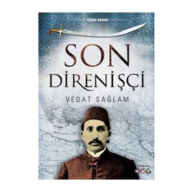 SON DIRENIŞÇI - VEDAT SAĞLAM