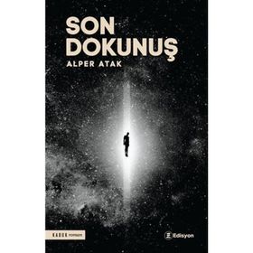 Son Dokunuş Alper Atak - Edisyon Kitap