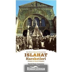 Son Dönem Osmanlı Suriyesi'nde Islahat Hareketleri - David Dean Commins