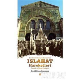 Son Dönem Osmanlı Suriyesi'nde Islahat Hareketleri - David Dean Commins