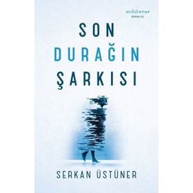 Son Durağın Şarkısı Muhit Kitap