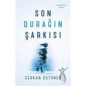 Son Durağın Şarkısı Muhit Kitap