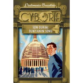 SON DURAK - DÜNYANIN SONU CYBORIA 2 - PIERDOMENICO BACCALARIO