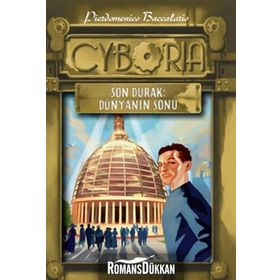 SON DURAK - DÜNYANIN SONU CYBORIA 2 - PIERDOMENICO BACCALARIO