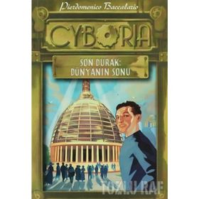 SON DURAK - DÜNYANIN SONU CYBORIA 2 - PIERDOMENICO BACCALARIO