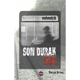 Son Durak Sur Derya Ertaş