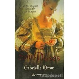 SON DÜŞES - GABRIELLE KIMM