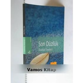 SON DÜZLÜK - İBRAHİM TENEKECI