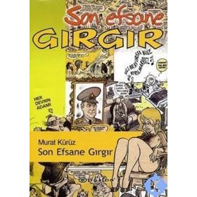 SON EFSANE GIRGIR - MURAT KÜRÜZ