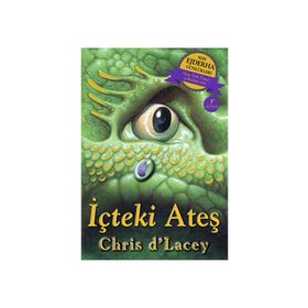 Son Ejderha Günlükleri - İçteki Ateş - chris dlacey chris dlacey
