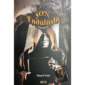 Son Endülüslü - Ahmed Emin