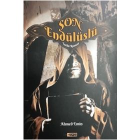 Son Endülüslü - Ahmed Emin
