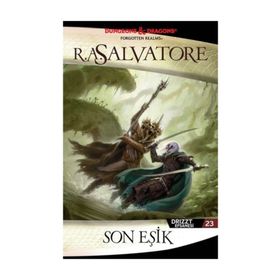 Son Eşik - Drizzt Efsanesi 23 - R. A. Salvatore