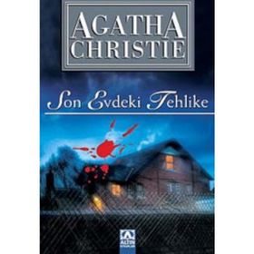 SON EVDEKI TEHLIKE - AGATHA CHRISTIE