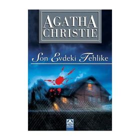 SON EVDEKI TEHLIKE - AGATHA CHRISTIE