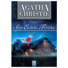 SON EVDEKI TEHLIKE - AGATHA CHRISTIE