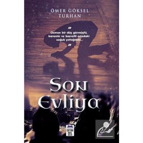 Son Evliya - Ömer Göksel Turhan