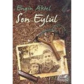 SON EYLÜL - ENGIN AKTEL
