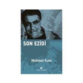 Son Ezidi - Mehmet Kum - Öteki Yayınevi