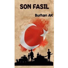 Son Fasıl - Burhan Ak - Platanus Publishing