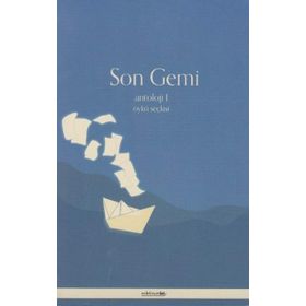 Son Gemi - Antoloji 1 - Hatice Dökmen