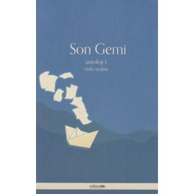 Son Gemi - Antoloji 1 - Hatice Dökmen