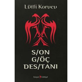 SON GÖÇ DESTANI - LÜTFİ KORUCU