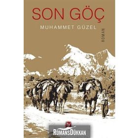 Son Göç - Muhammet Güzel