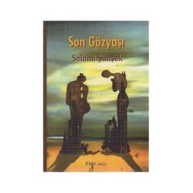 SON GÖZYAŞI - SELAMI ŞİMŞEK