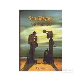 SON GÖZYAŞI - SELAMI ŞİMŞEK