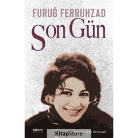 Son Gün - Furuğ Ferruhzad