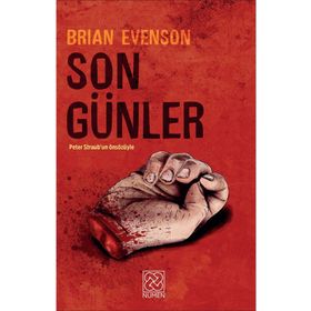 Son Günler - Brian Evenson - Numen Yayıncılık