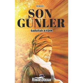 Son Günler - Sadullah Aydın